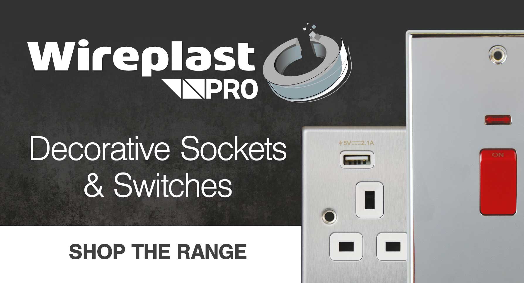 View our range of Wireplast Pro Decorative Switches & Sockets
